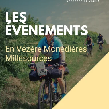 Manifestations de Vézère Monédières Millesources du 05 au 11 juillet 2025