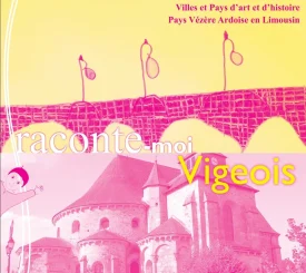 Raconte-moi Vigeois