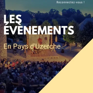 Manifestions du Pays d’Uzerche du 30 août au 05 septembre 2025