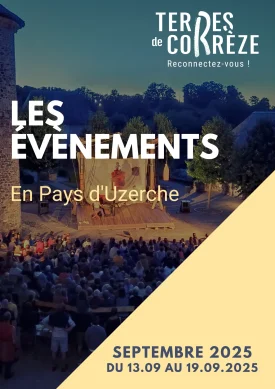 Manifestions du Pays d’Uzerche du 13 au 19 septembre 2025