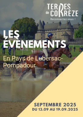 Manifestations du Pays de Lubersac-Pompadour du 13 au 19 septembre 2025