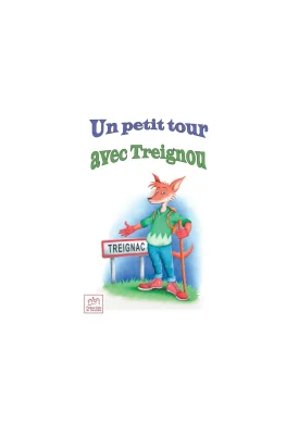 Un petit tour avec Treignou